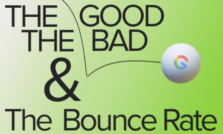 The good, the bad, the bounce rate.