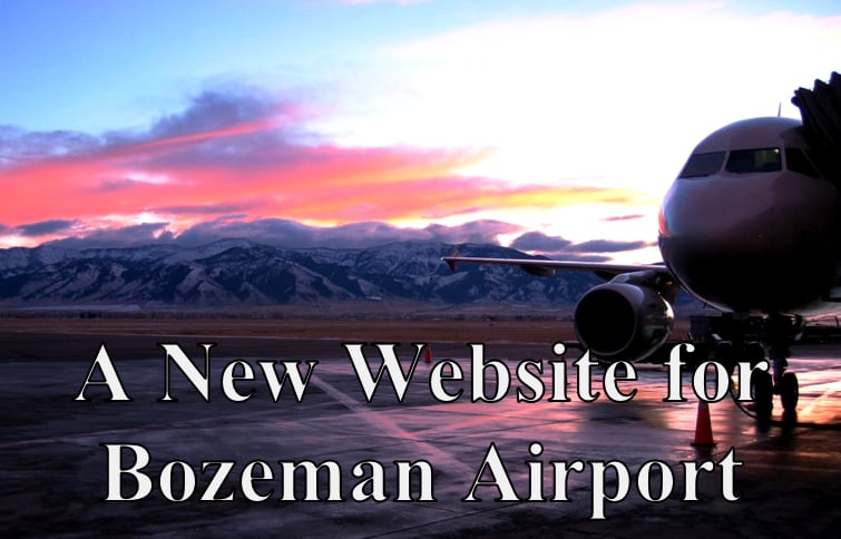 Bozeman Airport gets new website.